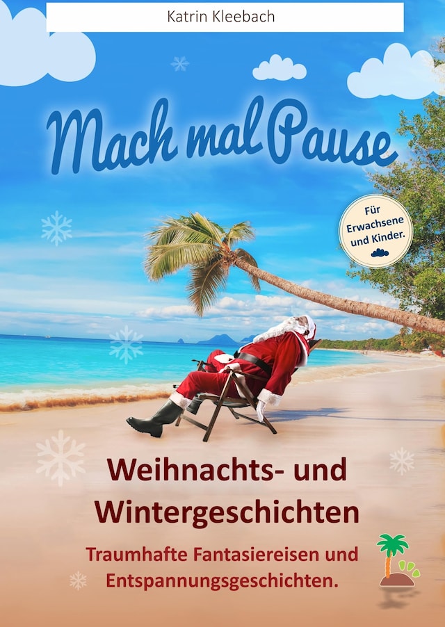 Book cover for Mach mal Pause - Weihnachts- und Wintergeschichten