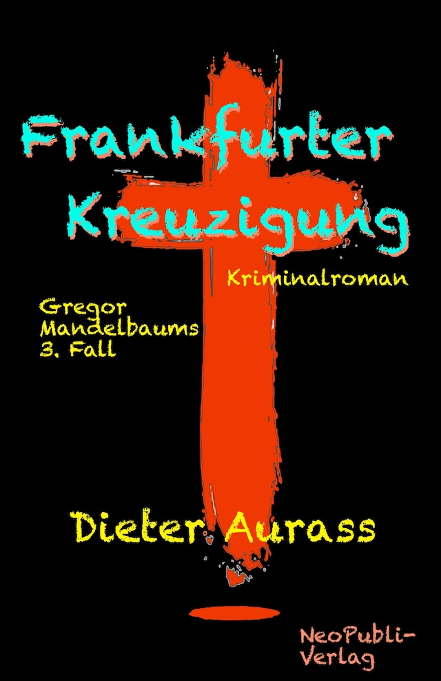Portada de libro para Frankfurter Kreuzigung