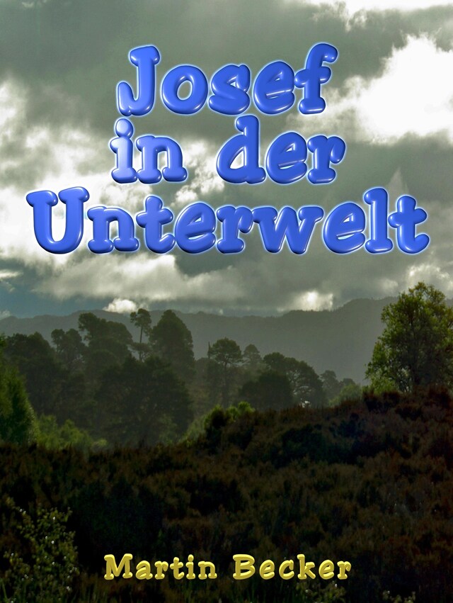 Buchcover für Josef in der Unterwelt