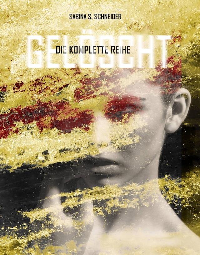 Book cover for Gelöscht - Die komplette Reihe