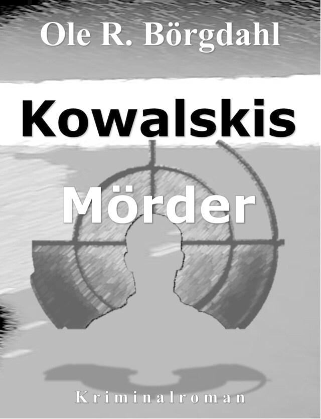 Book cover for Kowalskis Mörder