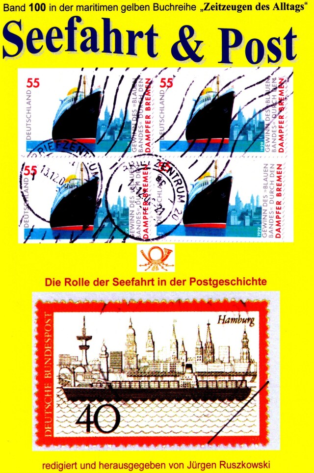 Book cover for Seefahrt und Post - Geschichte der Reichspostdampfer - Schiffe auf Briefmarken