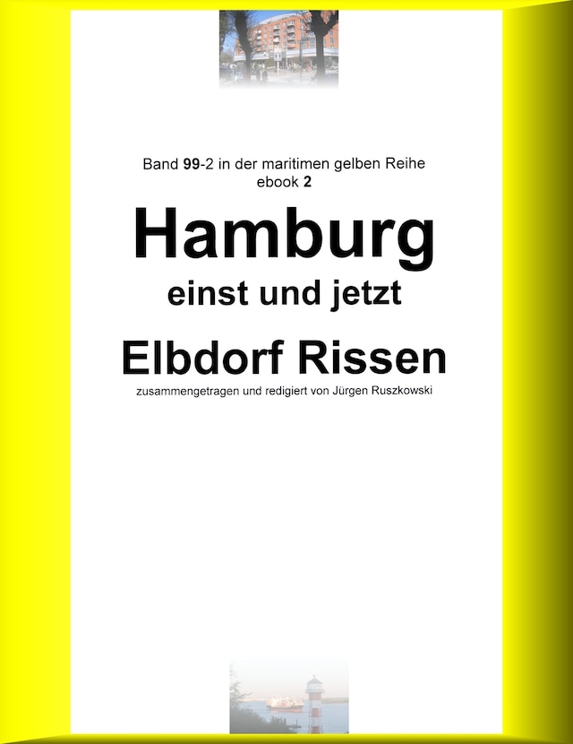 Book cover for Hamburg einst und jetzt - Elbdorf Rissen - Teil 2