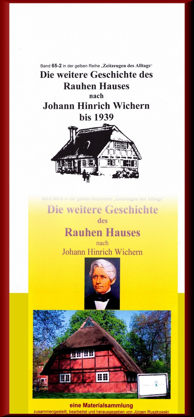 Kirjankansi teokselle Die weitere Geschichte des Rauhen Hauses nach Wichern bis Wegeleben