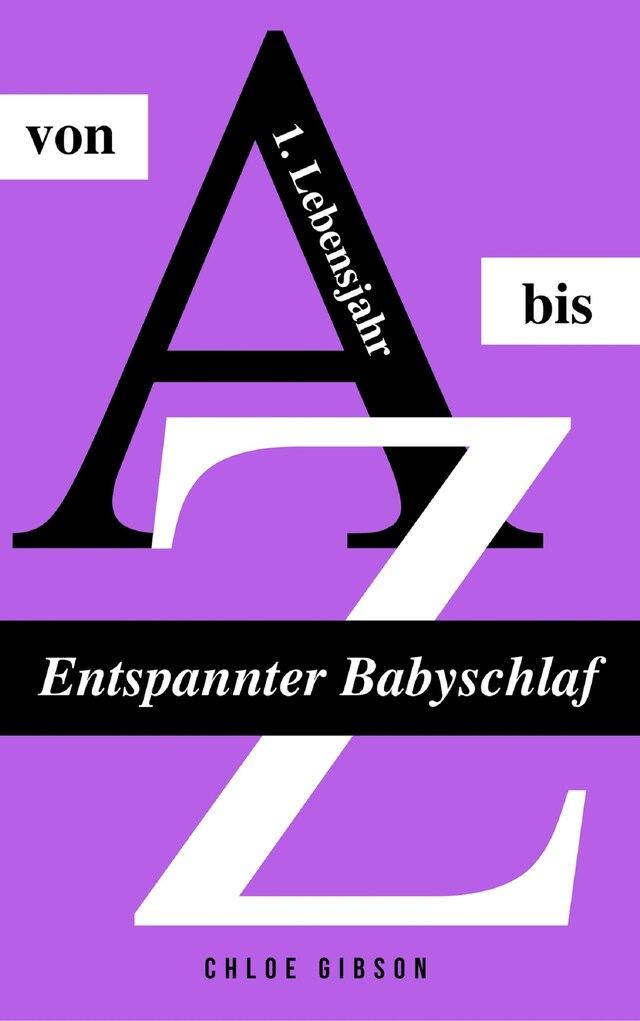 Bogomslag for Entspannter Babyschlaf von A bis Z