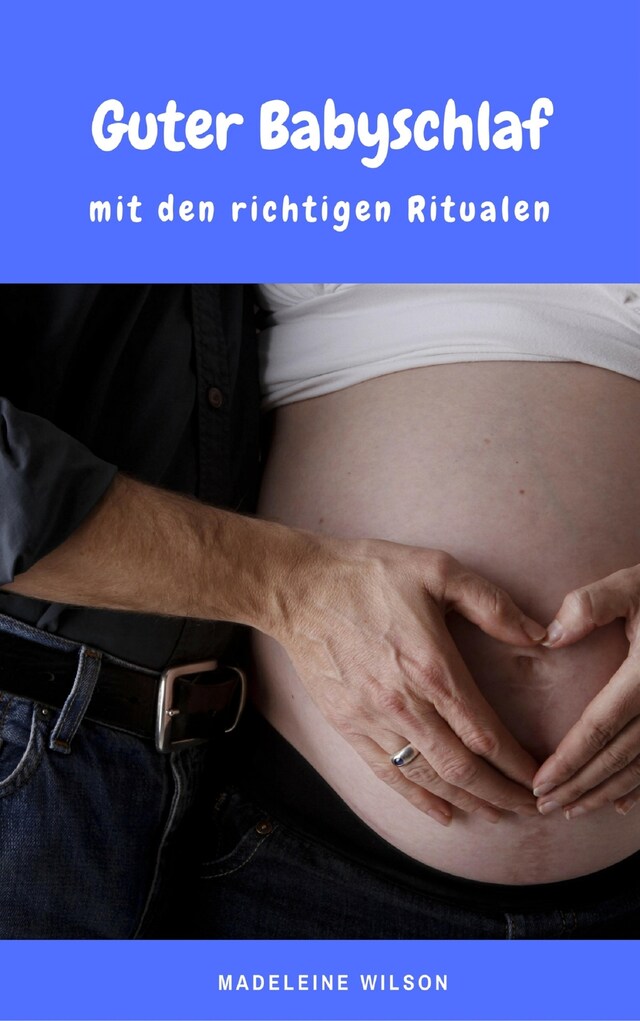 Buchcover für Guter Babyschlaf mit den richtigen Ritualen