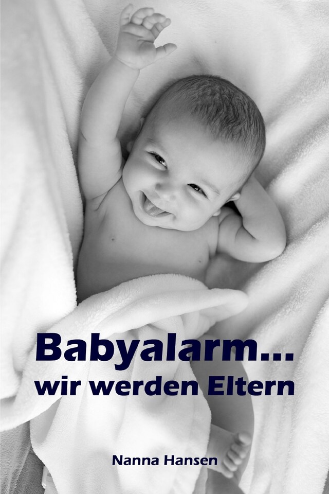 Okładka książki dla Babyalarm...wir werden Eltern