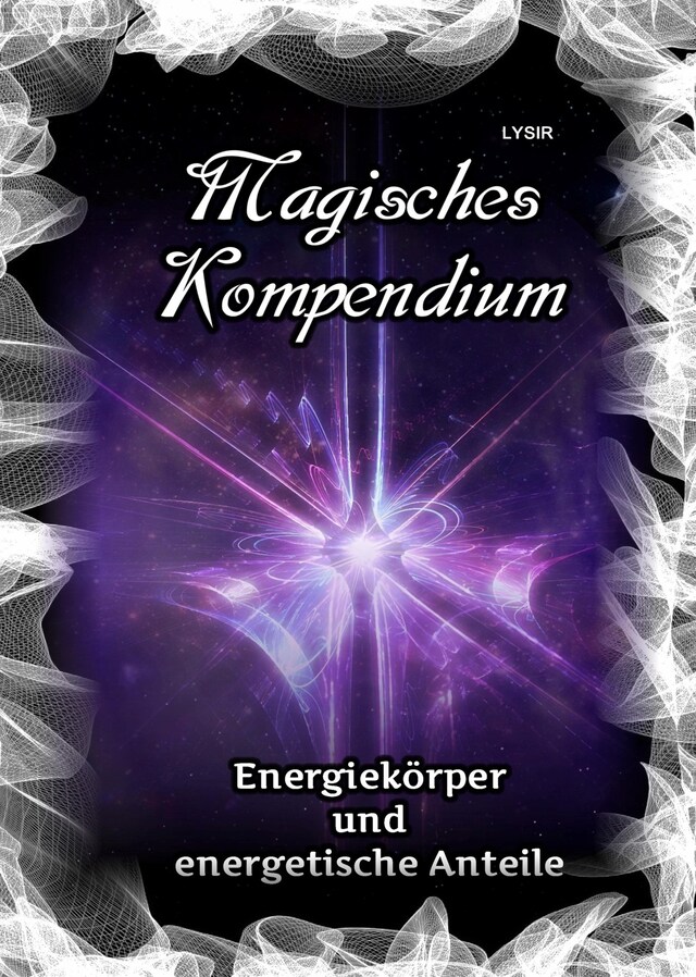 Buchcover für Magisches Kompendium - Energiekörper und energetische Anteile