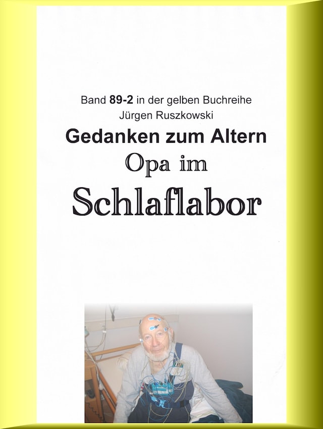 Book cover for Opa im Schlaflabor - Gedanken zum Altwerden