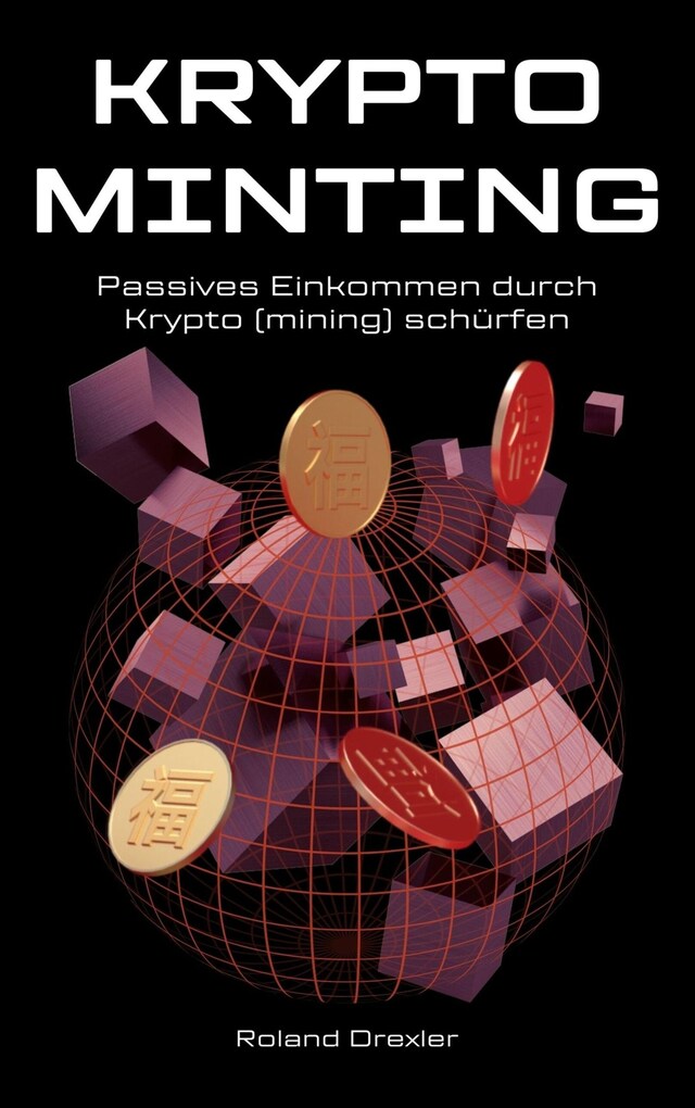 Couverture de livre pour KRYPTO MINTING