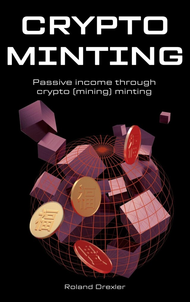 Kirjankansi teokselle CRYPTO MINTING