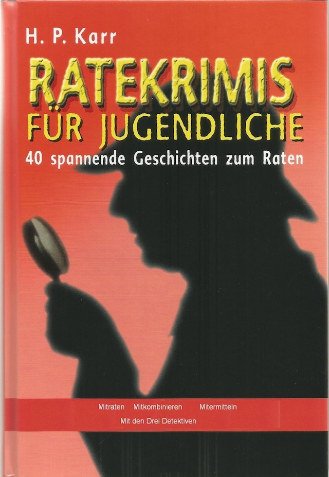 Book cover for Ratekrimis für Jugendliche – 40 spannende Geschichten zum Raten