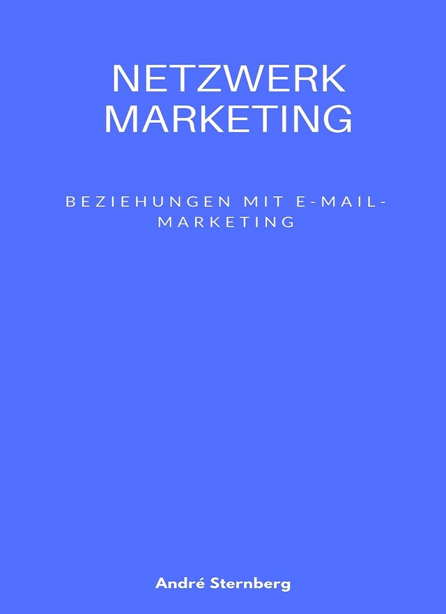 Boekomslag van Netzwerk Marketing Bemühungen mit E-Mail-Marketing: