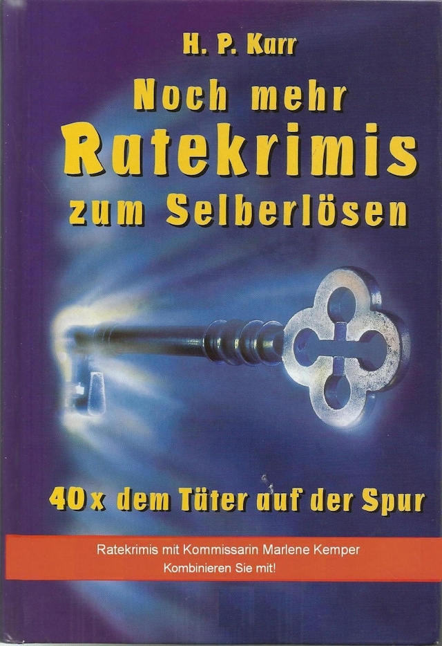 Okładka książki dla Noch mehr Ratekrimis zum Selberlösen - 40 x dem Täter auf der Spur