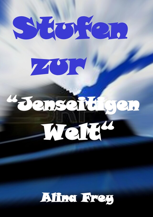 Buchcover für Stufen zur "Jenseitigen Welt"