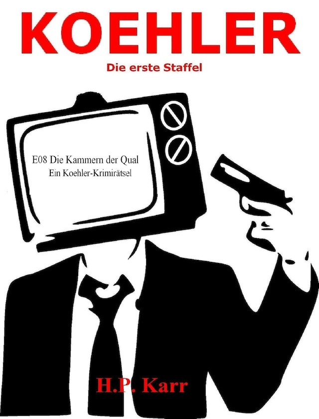 Okładka książki dla KOEHLER - Die Kammern der Qual