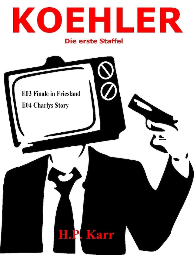 Book cover for KOEHLER - Finale in Friesland - Charlys Story