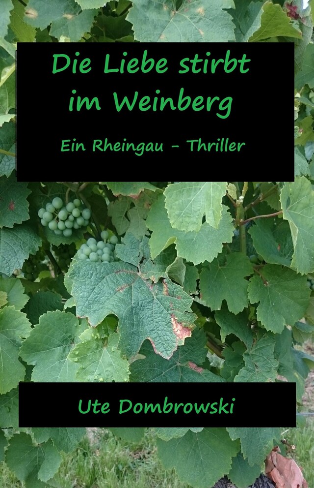 Boekomslag van Die Liebe stirbt im Weinberg