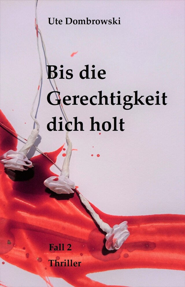 Portada de libro para Bis die Gerechtigkeit dich holt