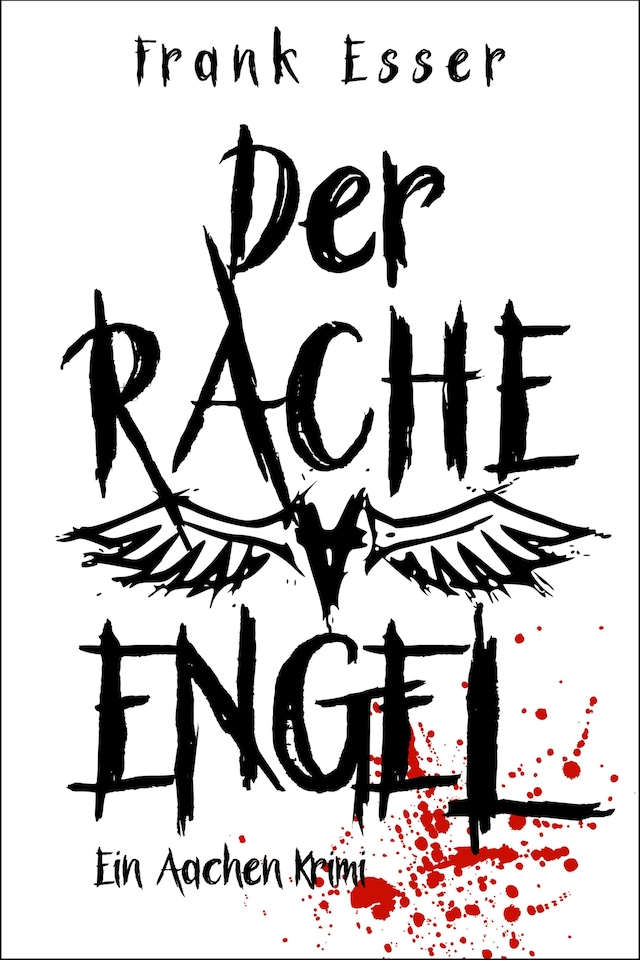 Bokomslag för Der Racheengel - Ein Aachen Krimi
