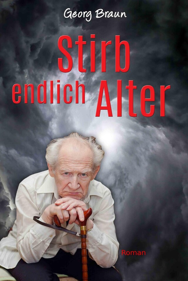 Book cover for Stirb endlich Alter