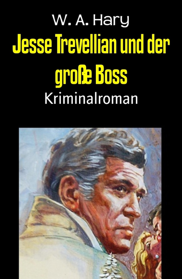 Book cover for Jesse Trevellian und der große Boss