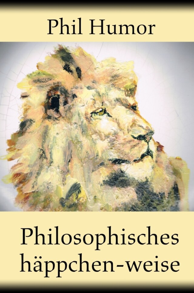 Book cover for Philosophisches häppchen-weise