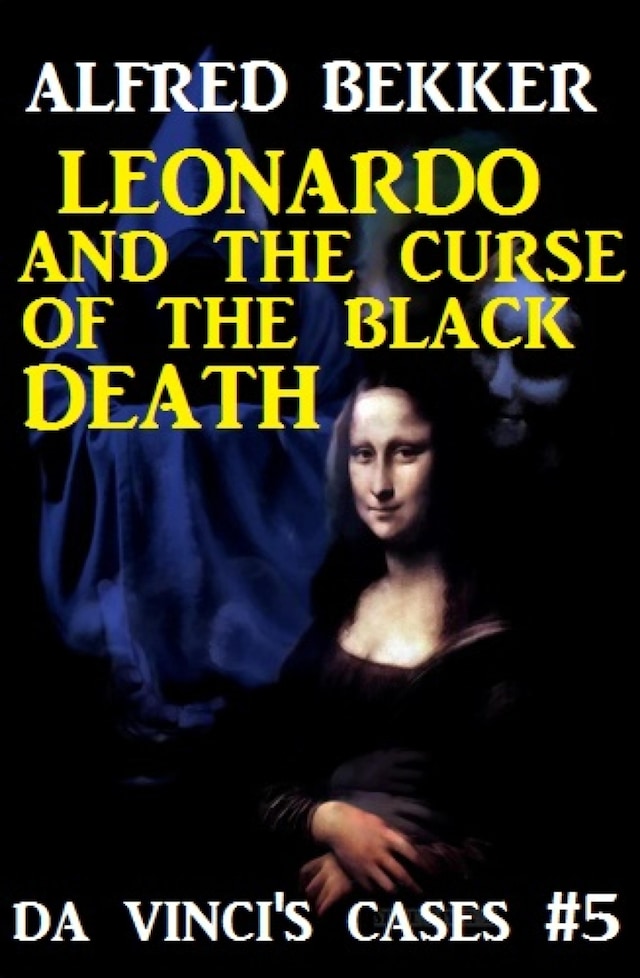 Leonardo and the Curse of the Black Death