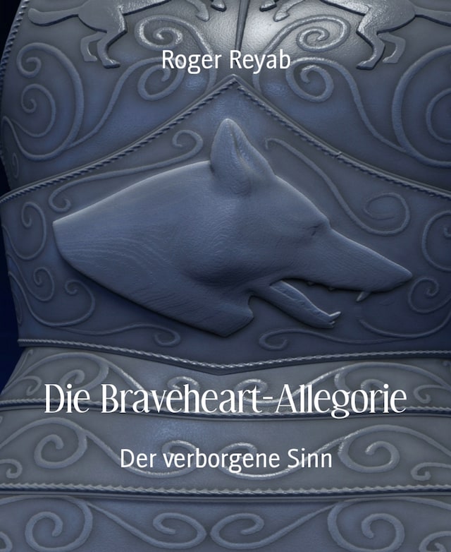 Book cover for Die Braveheart-Allegorie