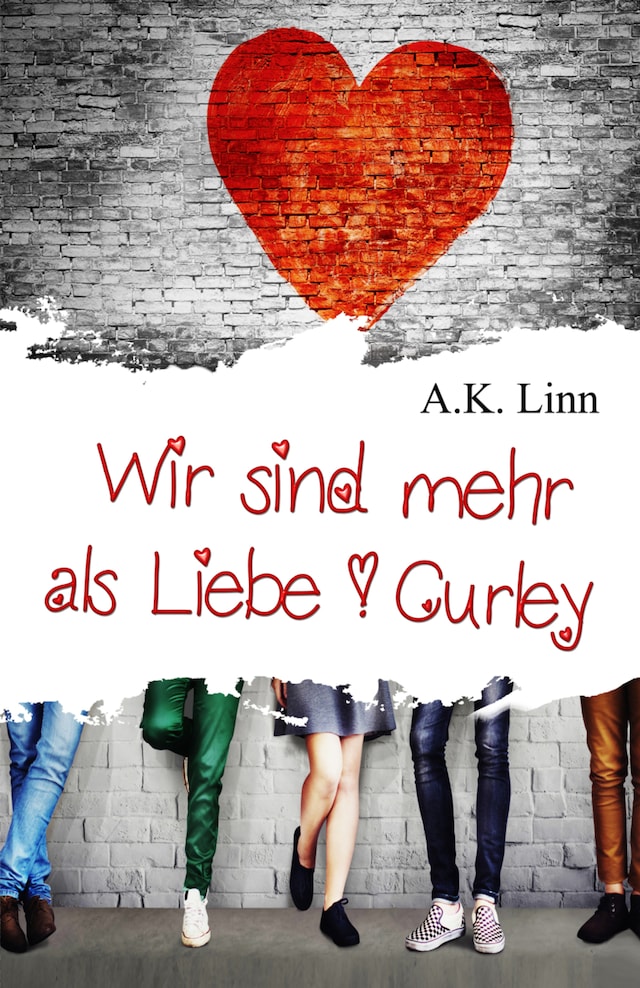 Book cover for Wir sind mehr als Liebe - Curley