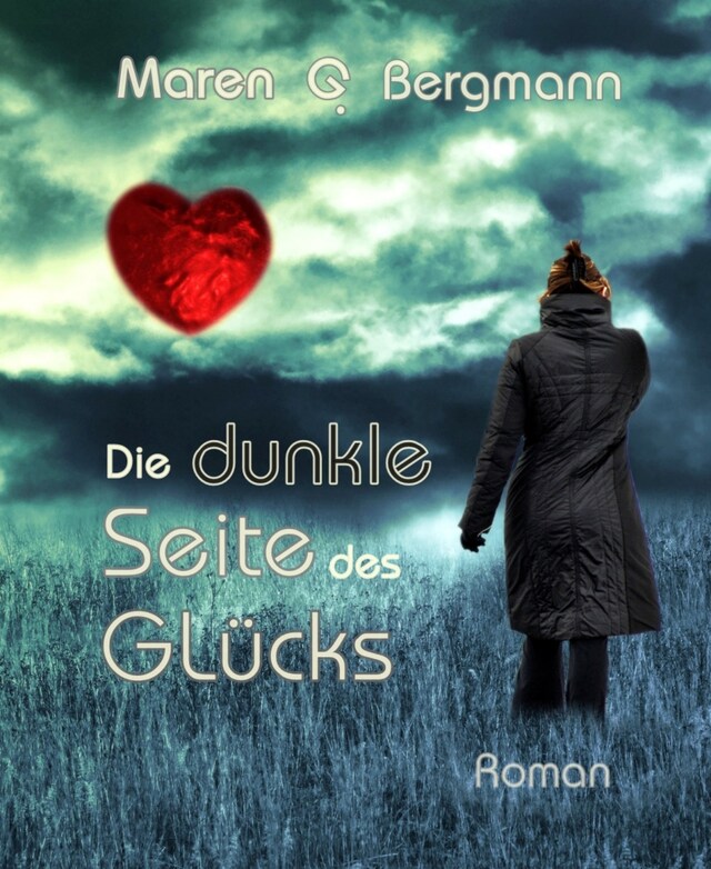 Kirjankansi teokselle Die dunkle Seite des Glücks