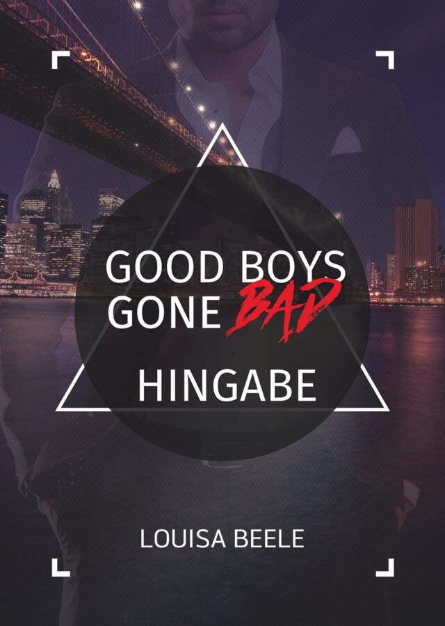Book cover for Good Boys Gone Bad – Hingabe