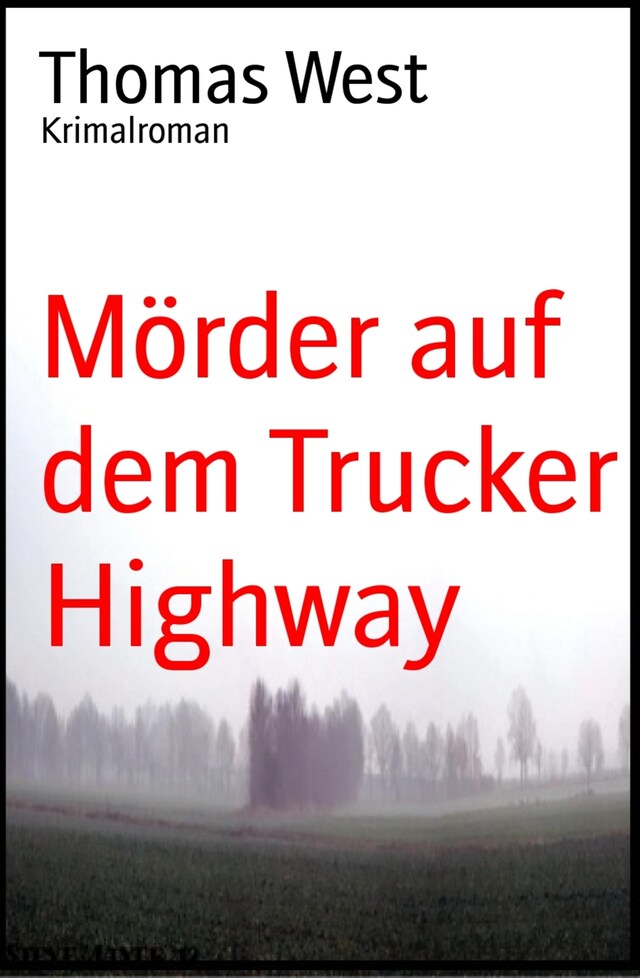 Book cover for Mörder auf dem Trucker Highway