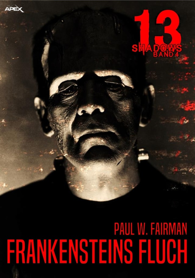 Book cover for 13 SHADOWS, Band 4: FRANKENSTEINS FLUCH