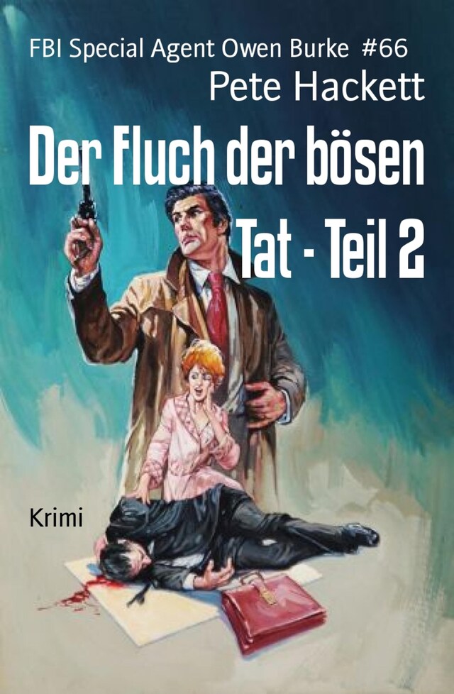 Book cover for Der Fluch der bösen Tat - Teil 2