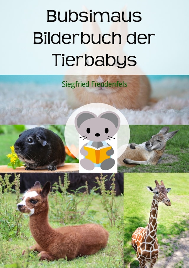 Buchcover für Bubsimaus Bilderbuch der Tierbabys