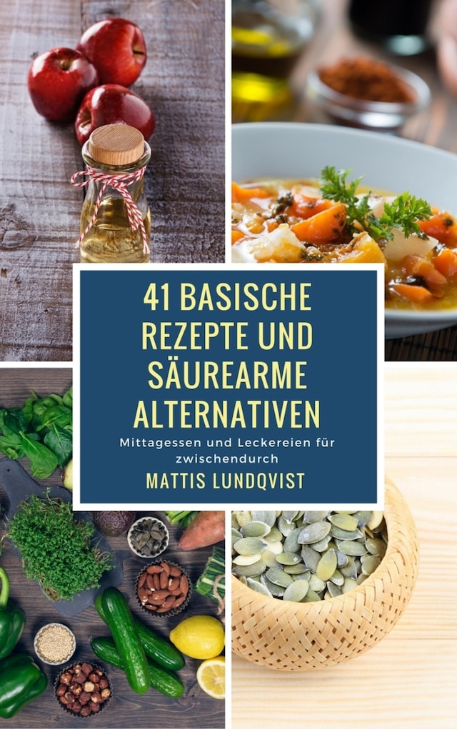 Buchcover für 41 basische Rezepte und säurearme Alternativen