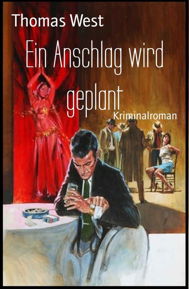 Book cover for Ein Anschlag wird geplant