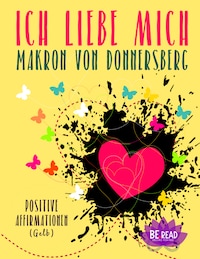 Ich liebe mich ... (Gelb)