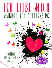 Ich liebe mich ... (Weiß)