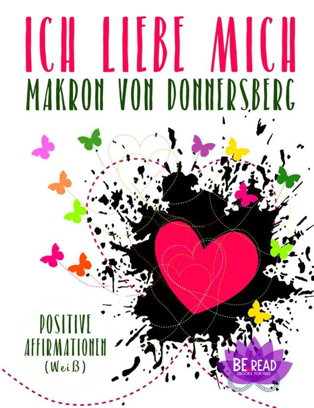 Buchcover für Ich liebe mich ... (Weiß)