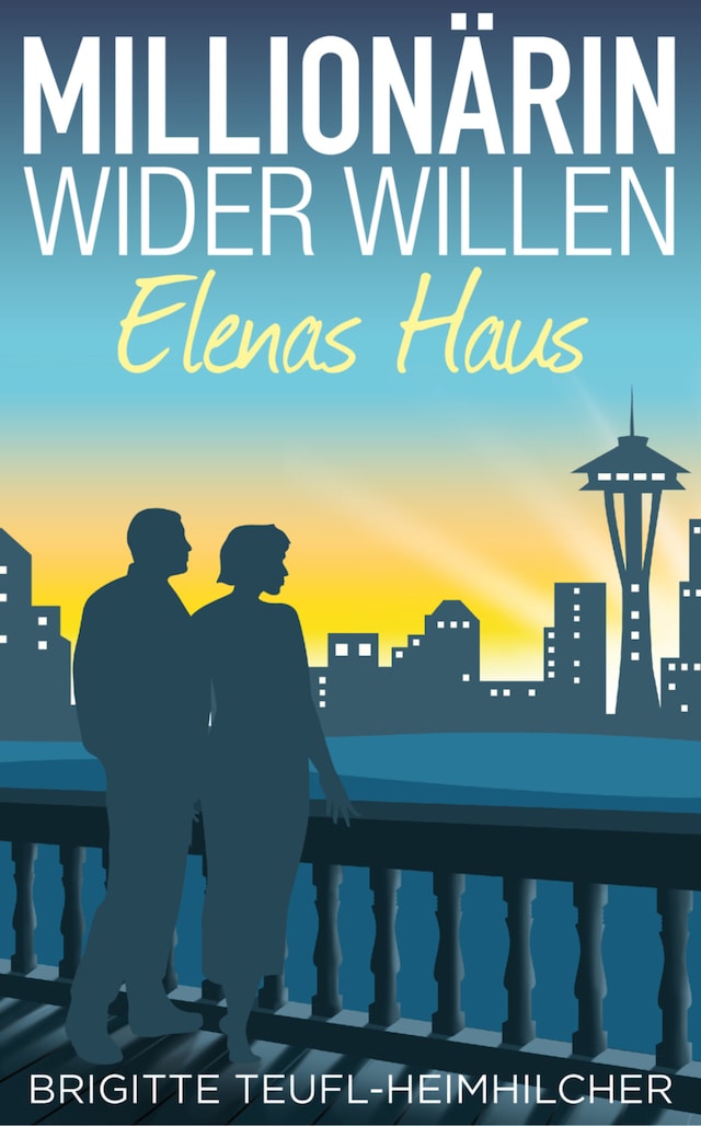 Book cover for Millionärin wider Willen - Elenas Haus