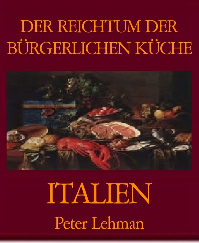 Book cover for DER REICHTUM DER BÜRGERLICHEN KÜCHE