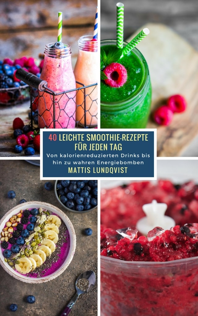 Buchcover für 40 Leichte Smoothie-Rezepte für jeden Tag