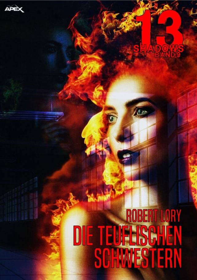 Book cover for 13 SHADOWS, Band 9: DIE TEUFLISCHEN SCHWESTERN