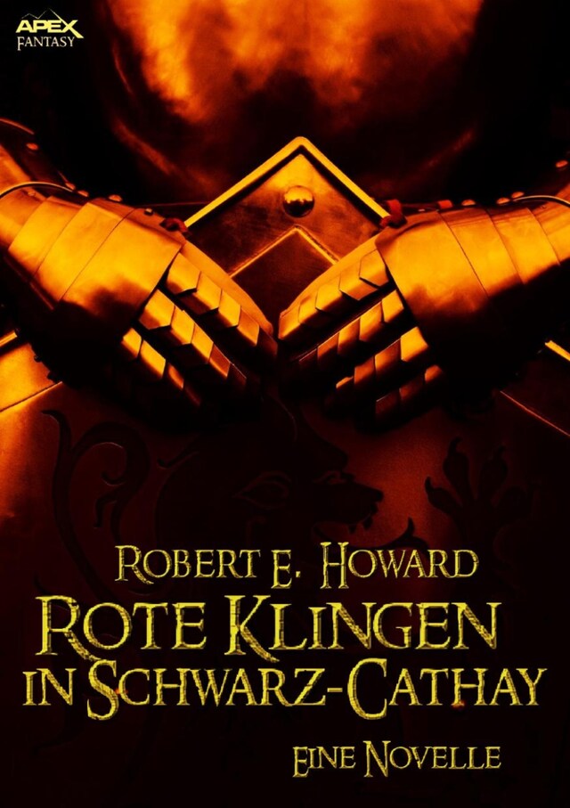 Buchcover für ROTE KLINGEN IN SCHWARZ-CATHAY - Eine Novelle