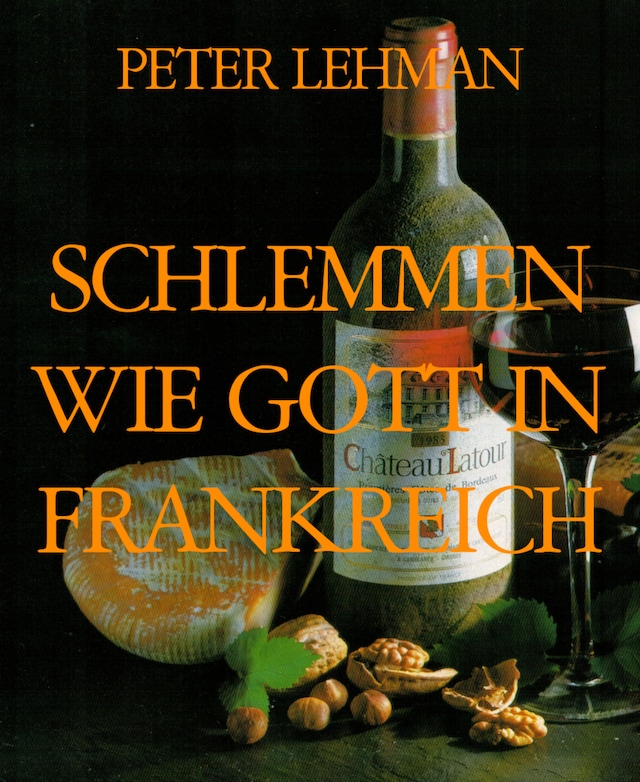 Book cover for SCHLEMMEN WIE GOTT IN FRANKREICH