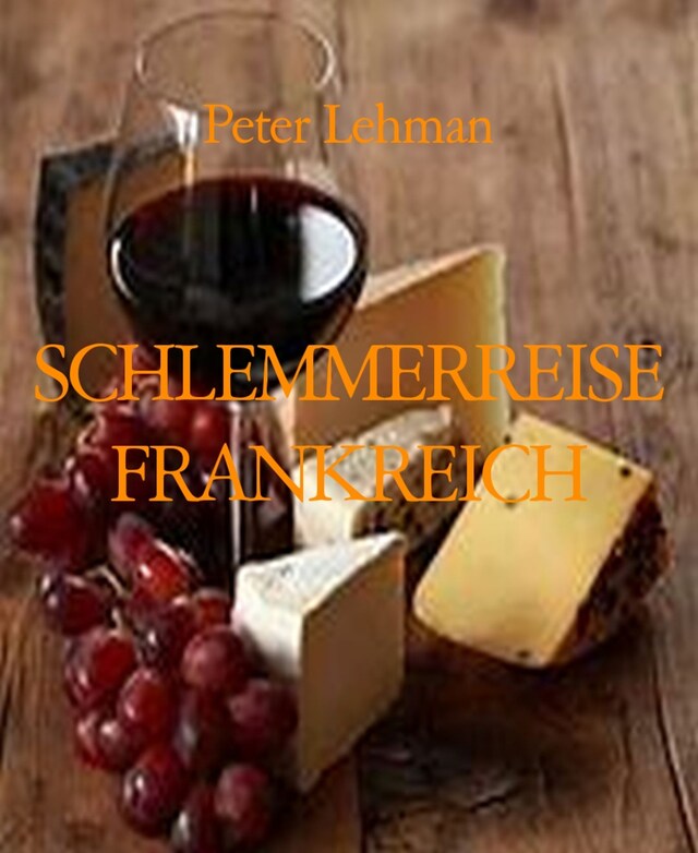 Book cover for SCHLEMMERREISE FRANKREICH