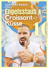 Engelsstaub & Croissant-Küsse