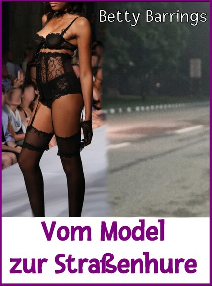 Vom Model zur Straßenhure bookCoverFor